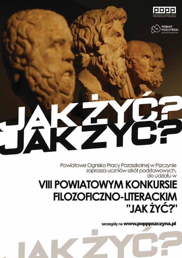 Plakat. Na górze gipsowe twarze filozofów. Pod spodem nazwa konkursu "Jak żyć".