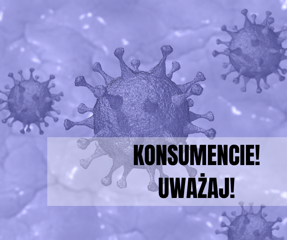 KONSUMENCIE UWAŻAJ